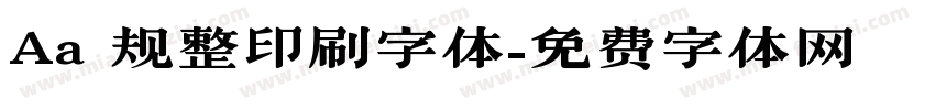Aa 规整印刷字体字体转换